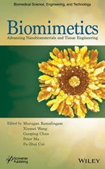 Biomimetics: Advancing Nanobiomaterials and Tissue Engineering - ISBN 9781118469620