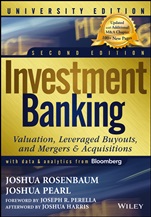 Investment Banking: Valuation, Leveraged Buyouts, and Mergers and Acquisitions - ISBN 9781118472200