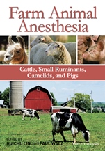 Farm Animal Anesthesia: Cattle, Small Ruminants, Camelids, and Pigs - ISBN 9781118474358