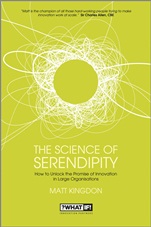 The Science of Serendipity: How to Unlock the Promise of Innovation - ISBN 9781118478103
