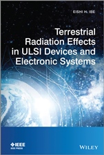 Terrestrial Radiation Effects in ULSI Devices and Electronic Systems - ISBN 9781118479292