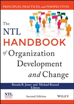 The NTL Handbook of Organization Development and Change: Principles, Practices, and Perspectives - ISBN 9781118485811