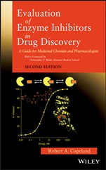 Evaluation of Enzyme Inhibitors in Drug Discovery: A Guide for Medicinal Chemists and Pharmacologists - ISBN 9781118488133