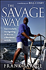 The Savage Way: Successfully Navigating the Waves of Business and Life - ISBN 9781118494608