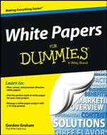 White Papers For Dummies - ISBN 9781118496923