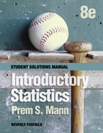 Student Solutions Manual to accompany Introductory Statistics, 8e - ISBN 9781118504109