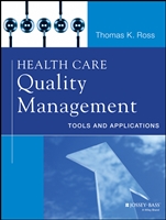 Health Care Quality Management: Tools and Applications - ISBN 9781118505533