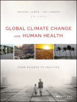 Global Climate Change and Human Health: From Science to Practice - ISBN 9781118505571