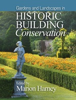 Gardens and Landscapes in Historic Building Conservation - ISBN 9781118508145