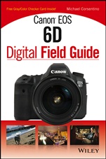 Canon EOS 6D Digital Field Guide - ISBN 9781118516706
