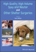 High–Quality, High–Volume Spay and Neuter and Other Shelter Surgeries - ISBN 9781118517208