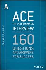 Ace the Programming Interview: 160 Questions and Answers for Success - ISBN 9781118518564