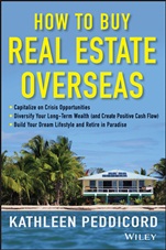 How to Buy Real Estate Overseas - ISBN 9781118518595