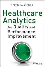 Healthcare Analytics for Quality and Performance Improvement - ISBN 9781118519691