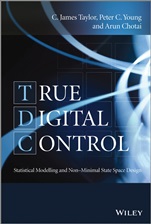 True Digital Control: Statistical Modelling and Non–Minimal State Space Design - ISBN 9781118521212