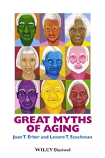 Great Myths of Aging - ISBN 9781118521472
