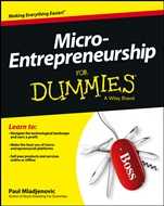 Micro–Entrepreneurship For Dummies - ISBN 9781118521687
