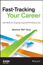 Fast–Tracking Your Career: Soft Skills for Engineering and IT Professionals - ISBN 9781118521786