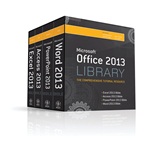 Office 2013 Library Excel 2013 Bible, Access 2013 Bible, PowerPoint 2013 Bible, Word 2013 Bible - ISBN 9781118522943