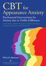 CBT for Appearance Anxiety: Psychosocial Interventions for Anxiety due to Visible Difference - ISBN 9781118523421