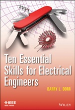 Ten Essential Skills for Electrical Engineers - ISBN 9781118527429