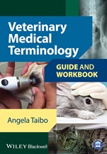 Veterinary Medical Terminology: Guide and Workbook - ISBN 9781118527481