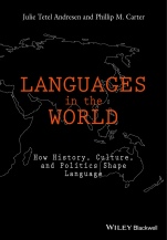 Languages In The World: How History, Culture, and Politics Shape Language - ISBN 9781118531280