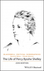 The Life of Percy Bysshe Shelley: A Critical Biography - ISBN 9781118534045