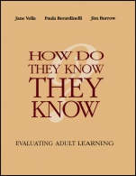 How Do They Know They Know?: Evaluating Adult Learning - ISBN 9781118534304