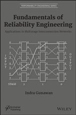 Fundamentals of Reliability Engineering: Applications in Multistage Interconnection Networks - ISBN 9781118549568