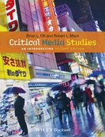 Critical Media Studies: An Introduction - ISBN 9781118553978