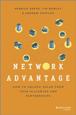 Network Advantage: How to Unlock Value From Your Alliances and Partnerships - ISBN 9781118561454