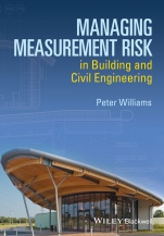 Managing Measurement Risk in Building and Civil Engineering - ISBN 9781118561522