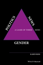 Gender, Politics, News: A Game of Three Sides - ISBN 9781118561591