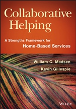 Collaborative Helping: A Strengths Framework for Home–Based Services - ISBN 9781118567630