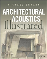 Architectural Acoustics Illustrated - ISBN 9781118568491