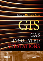 Gas Insulated Substations - ISBN 9781118570722