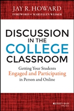 Discussion in the College Classroom: Getting Your Students Engaged and Participating in Person and Online - ISBN 9781118571354