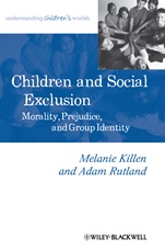 Children and Social Exclusion: Morality, Prejudice, and Group Identity - ISBN 9781118571859