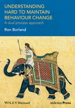 Understanding Hard to Maintain Behaviour Change: A Dual Process Approach - ISBN 9781118572931