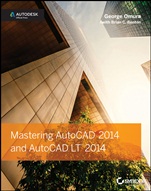 Mastering AutoCAD 2014 and AutoCAD LT 2014: Autodesk Official Press - ISBN 9781118575048