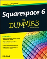 Squarespace 6 For Dummies - ISBN 9781118575383