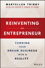 Reinventing the Entrepreneur: Turning Your Dream Business into a Reality - ISBN 9781118584453