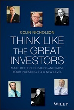Think Like the Great Investors: Make Better Decisions and Raise Your Investing to a New Level - ISBN 9781118587140