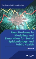 New Horizons in Modeling and Simulation for Social Epidemiology and Public Health - ISBN 9781118589304