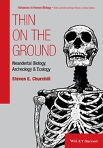 Thin on the Ground: Neandertal Biology, Archeology, and Ecology - ISBN 9781118590874