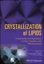 Crystallization of Lipids: Fundamentals and Applications in Food, Cosmetics, and Pharmaceuticals - ISBN 9781118593929