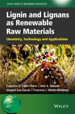 Lignin and Lignans as Renewable Raw Materials: Chemistry, Technology and Applications - ISBN 9781118597866