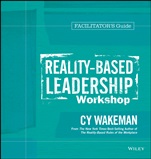 Reality–Based Leadership Workshop Facilitators Guide Set - ISBN 9781118599778