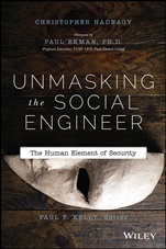 Unmasking the Social Engineer: The Human Element of Security - ISBN 9781118608579